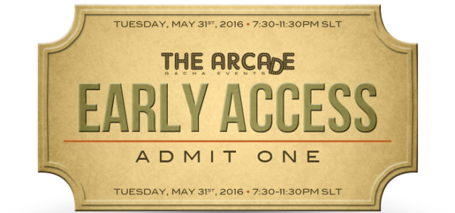 THE ARCADE GACHA EVENTS – June 2016 EARLY ACCESS PASS